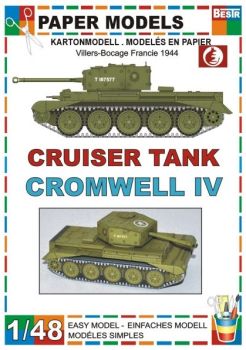 britischer Panzer A 27M Cromwell Mk. IV  (Schlacht um Villers-Bocage, Frankreich 1944) 1:48 einfach