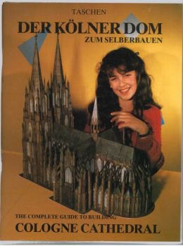 Kölner Dom (offiziell Hohe Domkirche Sankt Petrus) 1:250 deutsche u. englische Bauanleitung