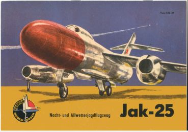 Nacht- und Allwetterjagdflugzeug Jak-25  1:50 auf Silberfolie, selten