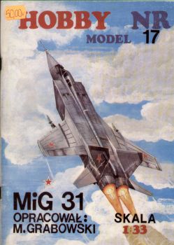 Abfangjäger Mikojan MiG-31 Foxhound 1:33 übersetzt, REPRINT