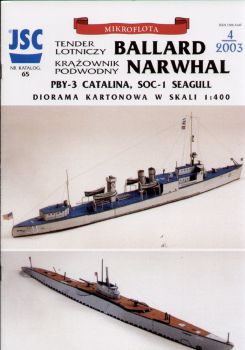 Flugzeugtender USS Ballard, U-Kreuzer USS Narwhal +...  1:400