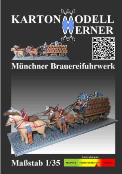 Münchener Oktoberfest-Brauereifuhrwerk vierspännig 1:35 deutsche Anleitung