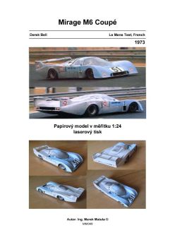 Rennwagen Mirage M6 Coupé (Le Mans Test / Frankreich, 1973) 1:24