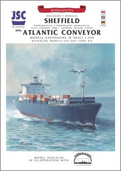 ConRo-Frachter oder Hilfs-Träger Atlantic Conveyor + Raketenzerstörer HMS Sheffield 1:250 übersetzt
