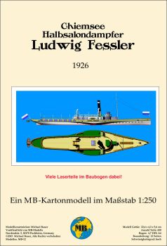 Halbsalondampfer "Ludwig Fessler" vom Chiemsee (1926) 1:250 inkl. LC-Satz, deutsche Anleitung