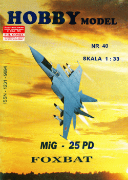 sowjetischer Abfangjäger Mikojan MiG-25 PD Foxbat 1:33 REPRINT