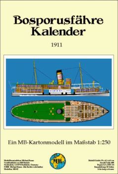 türkische Bosporus-Fähre Kalender aus dem Jahr 1911 1:250 deutsche Bauanleitung