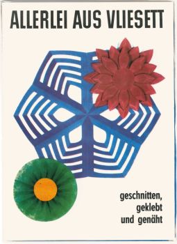 Allerlei aus Vliesett – geschnitten, geklebt und genäht, DDR-Verlag Junge Welt 1970