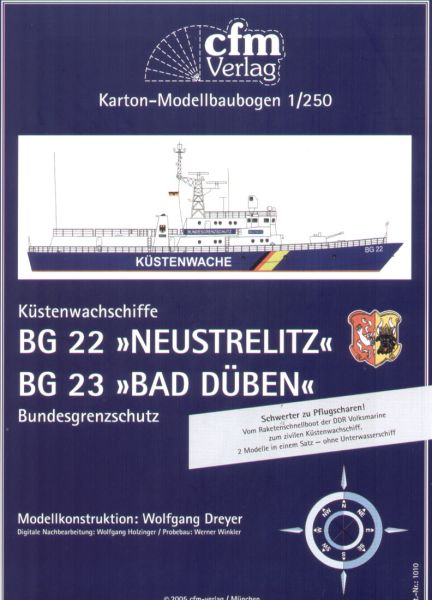 Küstenwachschiffe BG 22 Neustrelitz + BG 23 Bad Düben 1:250