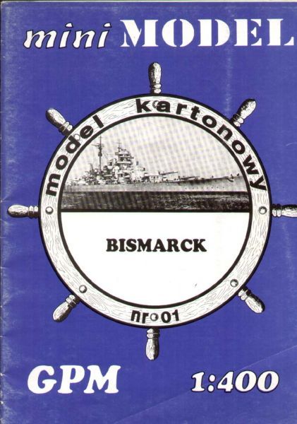 Schlachtschiff Bismarck 1:400 (GPM Mini-Model Nr.1)