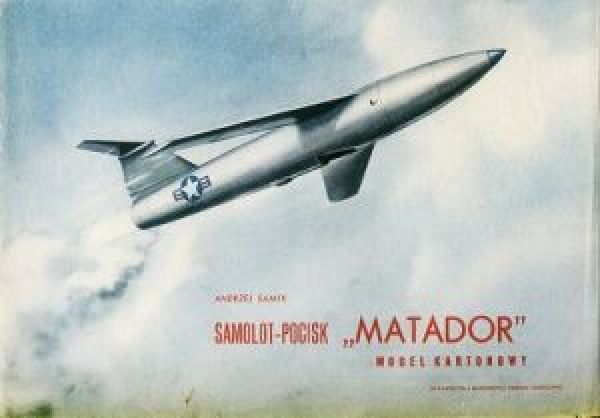 erster amerikanischer Nuklear-Marschflugkörper Martin TM-61 B Matador 1:33 selten