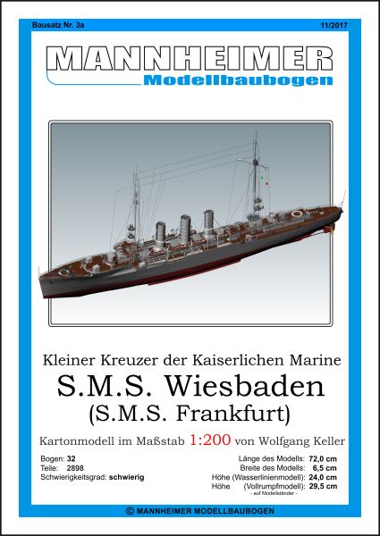 kleiner Kreuzer S.M.S Wiesbaden (optional S.M.SFrankfurt) Vollrumpfmodell 1:200