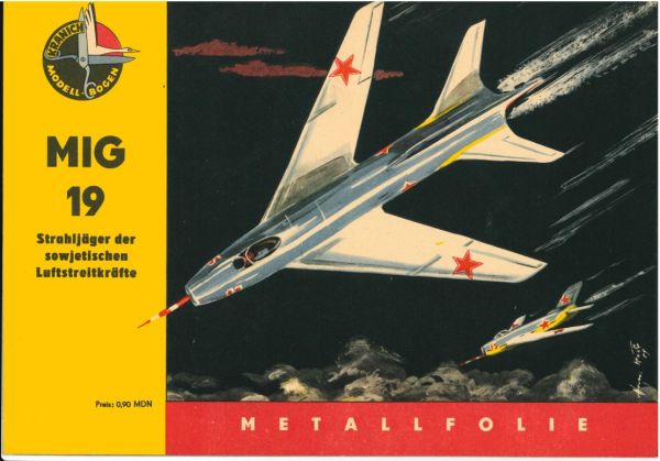 Strahljäger der sowjetischen Luftstreitkräfte MIG-19 1:50 auf Silberfolie, DDR-Verlag Junge Welt selten (1961), beschädigt