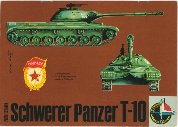 sowjetischer Schwerer Panzer T-10 1:25 DDR-Verlag Junge Welt (Band Kranich Modell-Bogen, 1966)