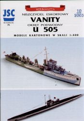 Geleitzerstörer HMS Vanity & U-Boot U-505 (IXc-Klasse) 1:400