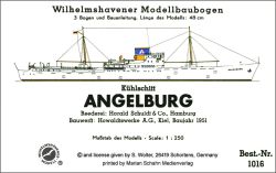 Kühlschiff "Angelburg" 1938-1962 Wilhelmshavener Modellbaubogen 1:250  Nr. 1016, ANGEBOT