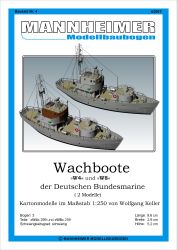 Wachboote W4 und W8 der Deutschen Bundesmarine ( 2Modelle) Wasserlinienmodelle 1:250
