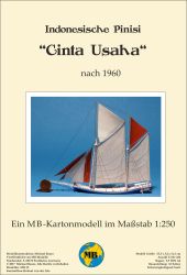 indonesische Pinisi "Cinta Usaha"aus dem Jahr 1960 1:250 deutsche Bauanleitung