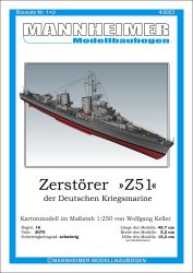 Zerstörer „Z 51"  der Deutschen Kriegsmarine als Vollrumpfmodell 1:250
